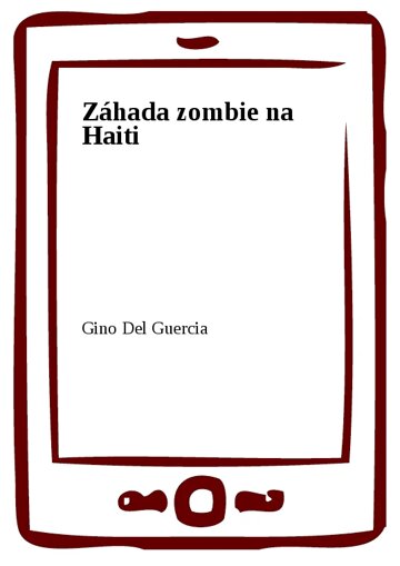 Obálka knihy Záhada zombie na Haiti