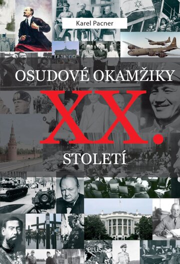 Obálka knihy Osudové okamžiky 20. století