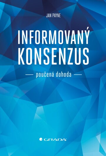 Obálka knihy Informovaný konsenzus - poučená dohoda