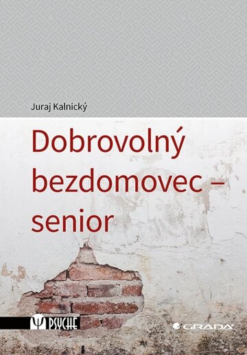 Obálka knihy Dobrovolný bezdomovec - senior