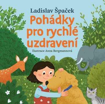 Obálka knihy Pohádky pro rychlé uzdravení