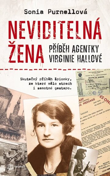 Obálka knihy Neviditelná žena: Příběh agentky Virginie Hallové