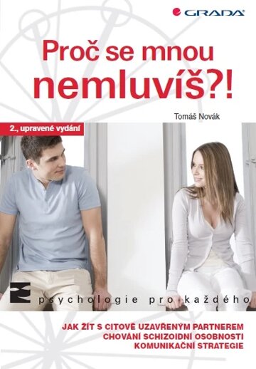 Obálka knihy Proč se mnou nemluvíš?!