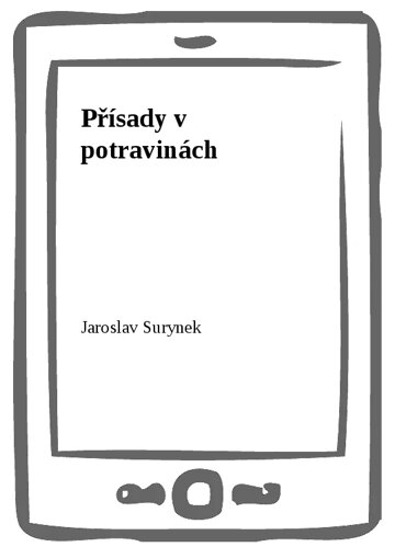 Obálka knihy Přísady v potravinách