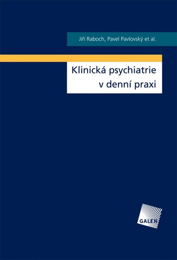 Obálka knihy Klinická psychiatrie v denní praxi