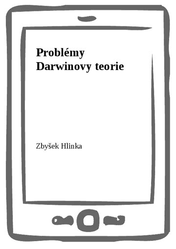 Obálka knihy Problémy Darwinovy teorie