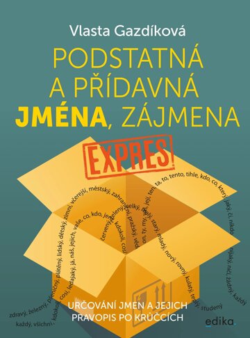 Obálka knihy Podstatná a přídavná jména, zájmena expres