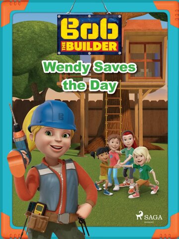 Obálka knihy Bob the Builder: Wendy Saves the Day