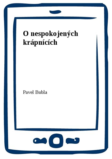 Obálka knihy O nespokojených krápnících