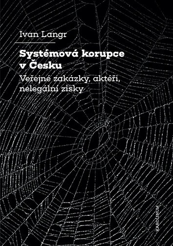 Obálka knihy Systémová korupce v Česku