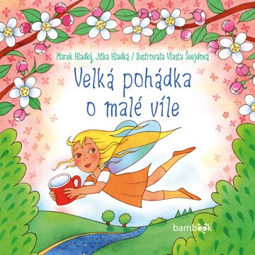 Obálka knihy Velká pohádka o malé víle