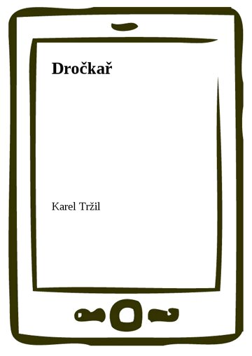 Obálka knihy Dročkař