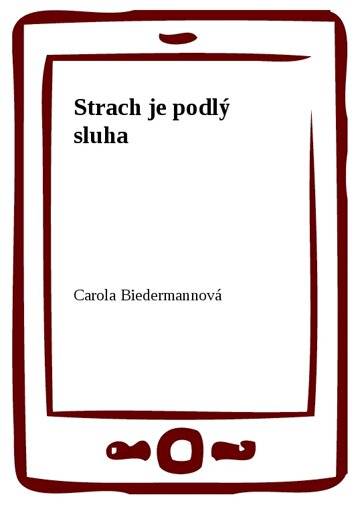 Obálka knihy Strach je podlý sluha