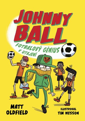 Obálka knihy Johnny Ball: fotbalový génius v utajení