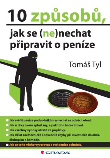 Obálka knihy 10 způsobů, jak se (ne)nechat připravit o peníze