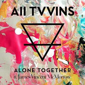 Obálka uvítací melodie Alone Together (feat. James Vincent McMorrow)