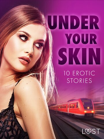 Obálka knihy Under Your Skin: 10 Erotic Stories