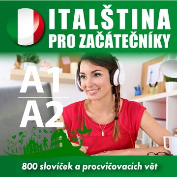 Obálka audioknihy Italština pro začátečníky A1, A2