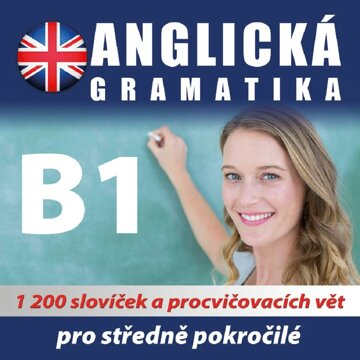 Obálka audioknihy Anglická gramatika B1