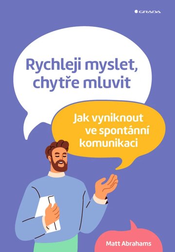 Obálka knihy Rychleji myslet, chytře mluvit