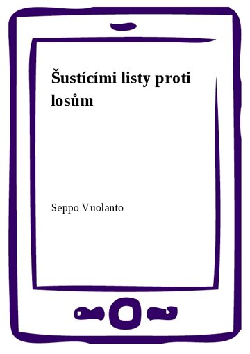 Obálka knihy Šustícími listy proti losům