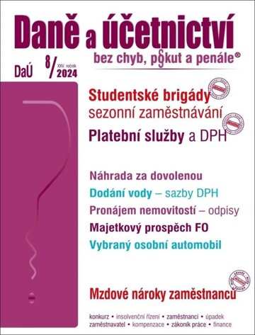 Obálka knihy Daně a účetnictví bez chyb, pokut a penále č. 8 / 2024 - Studentské brigády – sezonní zaměstnávání