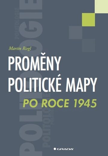 Obálka knihy Proměny politické mapy po roce 1945