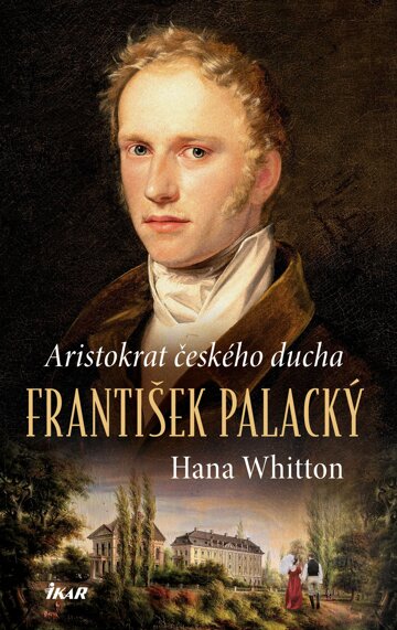 Obálka knihy František Palacký – Aristokrat českého ducha