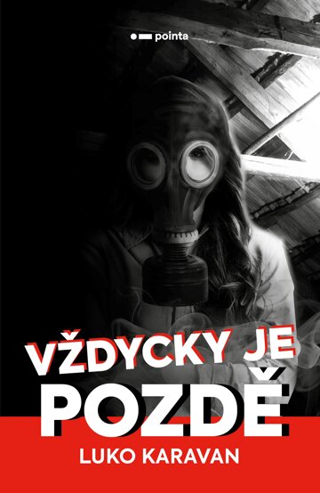 Obálka knihy Vždycky je pozdě