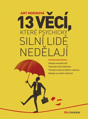 Obálka knihy 13 věcí, které psychicky silní lidé nedělají