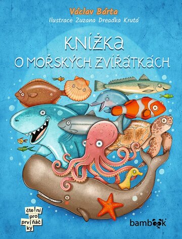 Obálka knihy Knížka o mořských zvířátkách