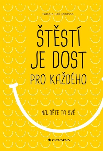 Obálka knihy Štěstí je dost pro každého