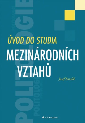 Obálka knihy Úvod do studia mezinárodních vztahů