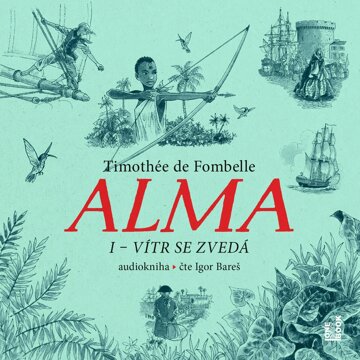Obálka audioknihy Alma I – Vítr se zvedá