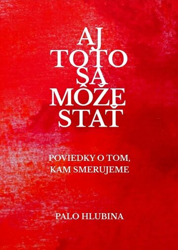 Obálka knihy Aj toto sa môže stať