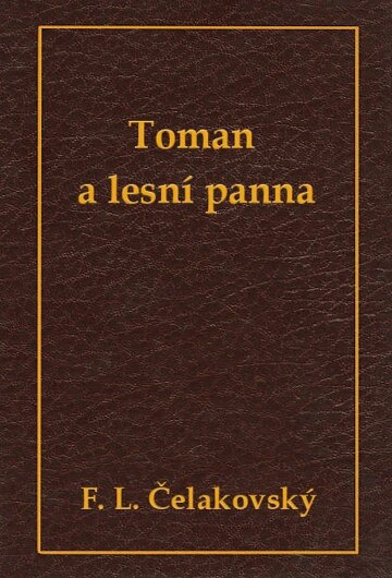 Obálka knihy Toman a lesní panna