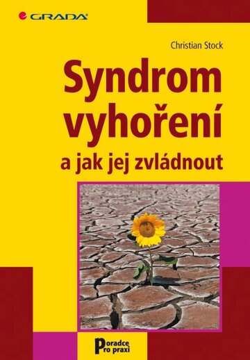 Obálka knihy Syndrom vyhoření a jak jej zvládnout