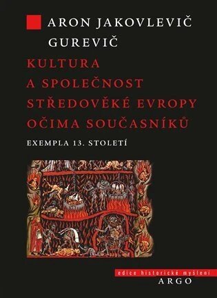 Obálka knihy Kultura a společnost středověké Evropy očima současníků