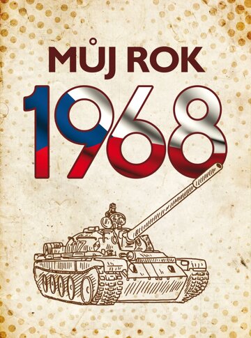 Obálka knihy Můj rok 1968