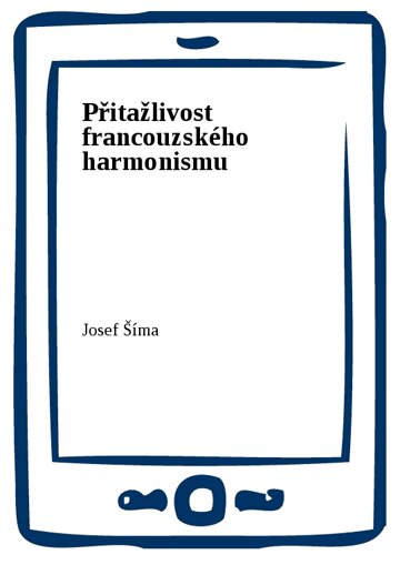 Obálka knihy Přitažlivost francouzského harmonismu