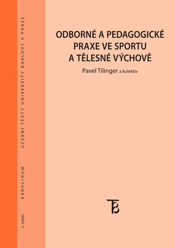 Obálka knihy Odborné a pedagogické praxe ve sportu a tělesné výchově