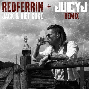 Obálka uvítací melodie Jack and Diet Coke (Juicy J Remix)