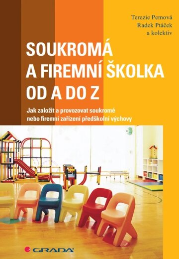 Obálka knihy Soukromá a firemní školka od A do Z