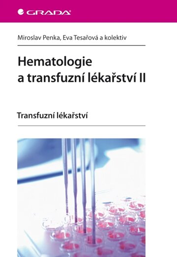 Obálka knihy Hematologie a transfuzní lékařství II