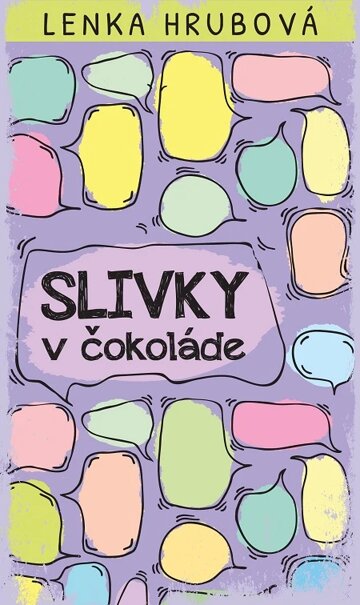 Obálka knihy Slivky v čokoláde