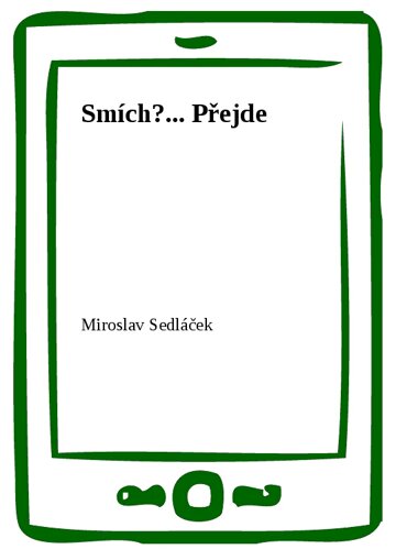 Obálka knihy Smích?... Přejde