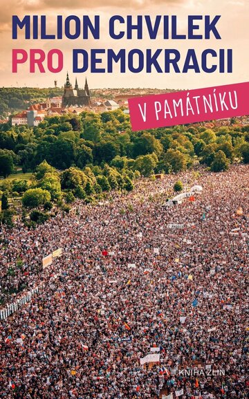 Obálka knihy Milion chvilek pro demokracii v památníku