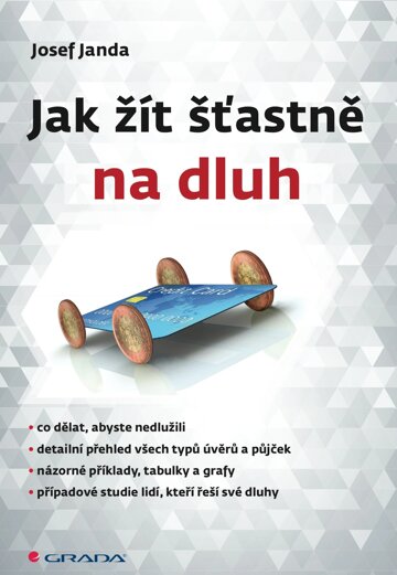 Obálka knihy Jak žít šťastně na dluh