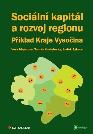 Obálka knihy Sociální kapitál a rozvoj regionu