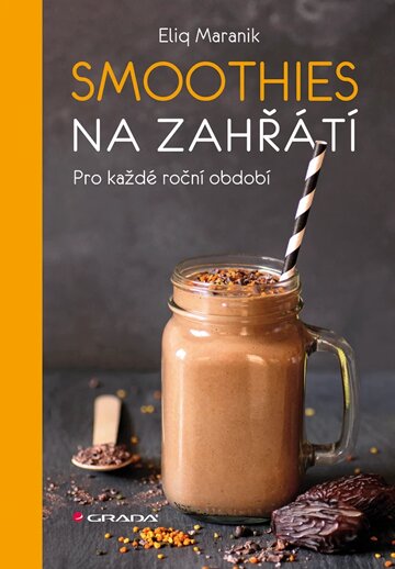 Obálka knihy Smoothies na zahřátí